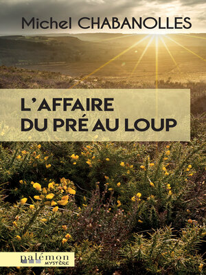 cover image of L'affaire du pré au loup